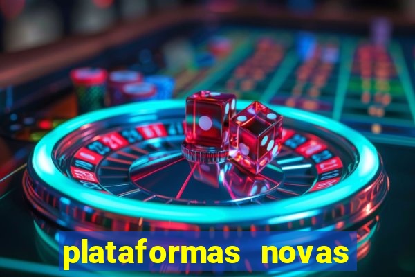 plataformas novas de apostas